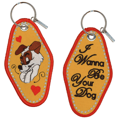 I Wanna Be Your Dog Keychain